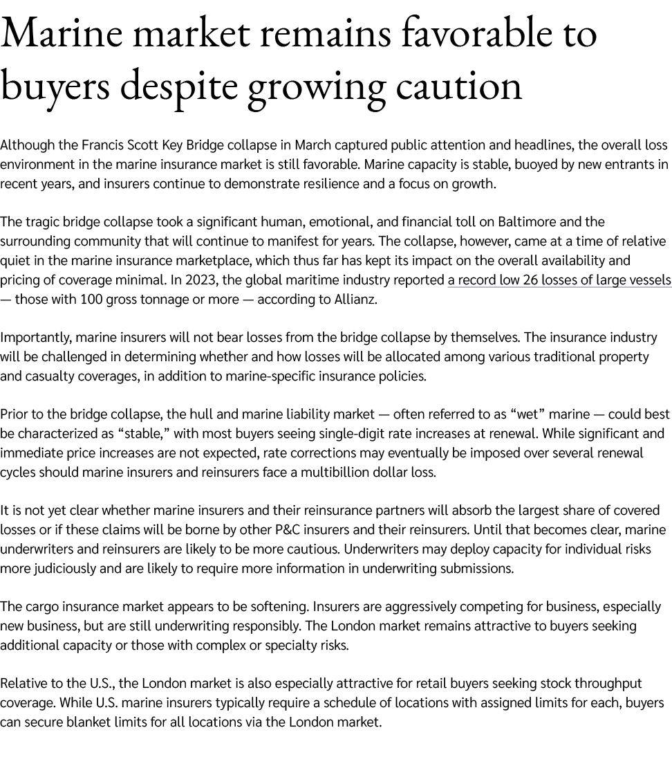 Marine market remains favorable to buyers despite growing caution Although the Francis Scott Key Bridge collapse in M...