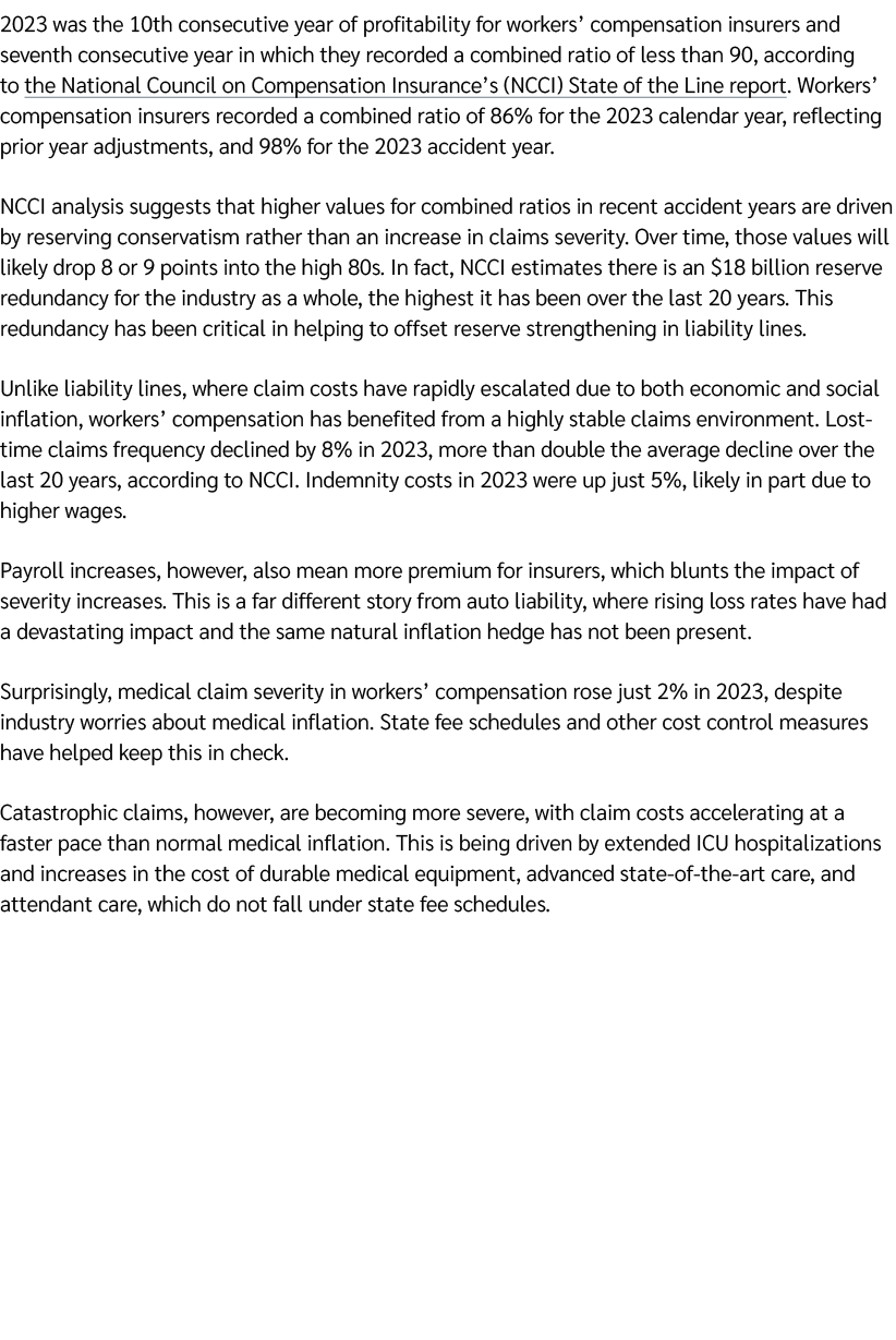 2023 was the 10th consecutive year of profitability for workers’ compensation insurers and seventh consecutive year i...